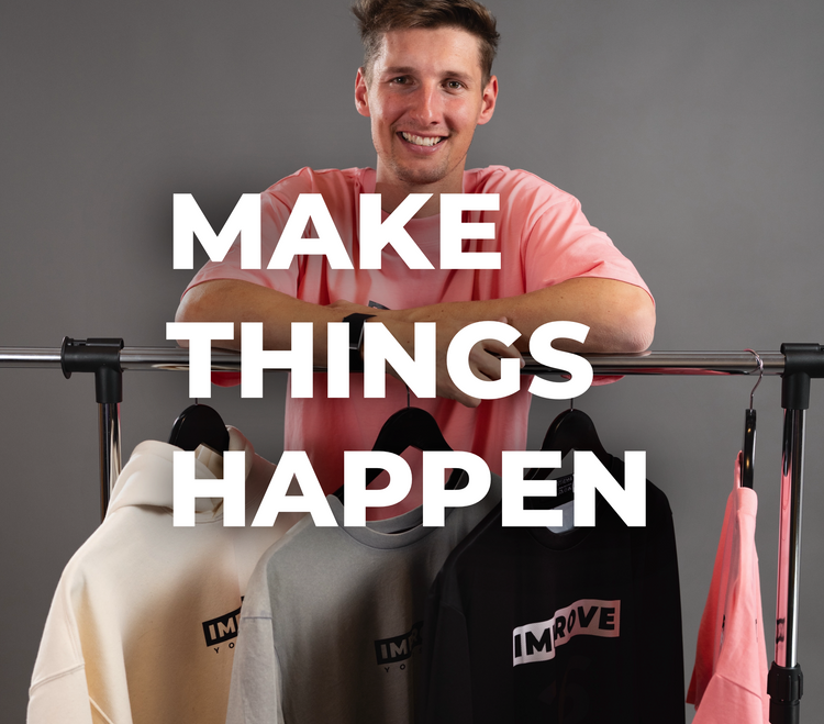 MAKE THINGS HAPPEN Collection
